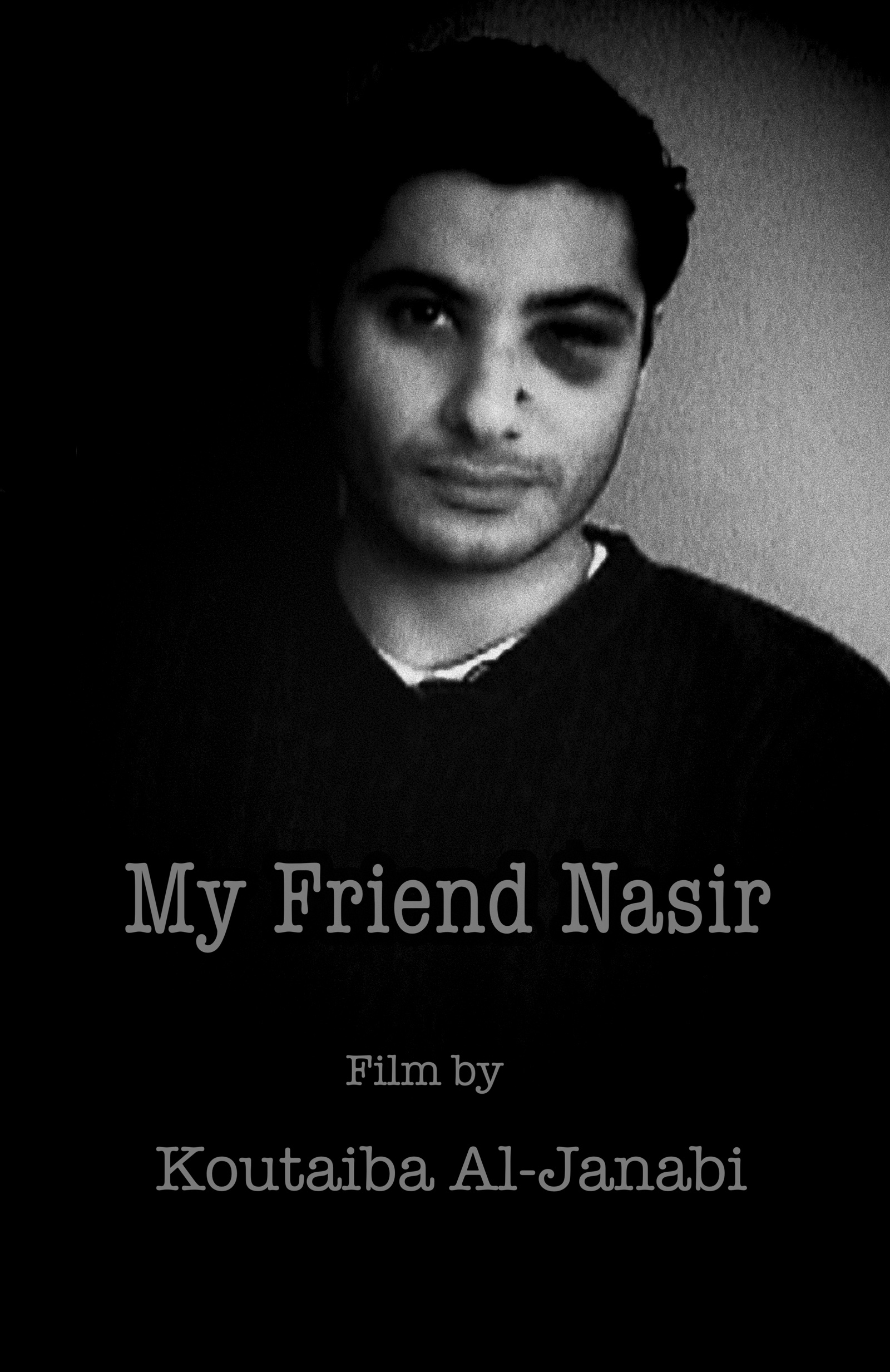 My Friend Nasir